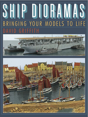 cover image of Ship Dioramas